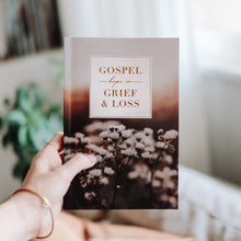 Load image into Gallery viewer, Gospel Hope in Grief and Loss