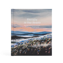 Load image into Gallery viewer, Eternity in Our Hearts