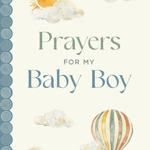 Load image into Gallery viewer, Prayers for My Baby Boy
