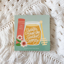 Load image into Gallery viewer, Sweeter Than the Sweetest Honey Board Book
