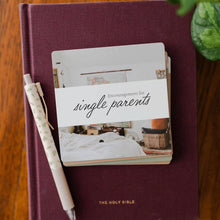 Load image into Gallery viewer, Encouragement for Single Parents
