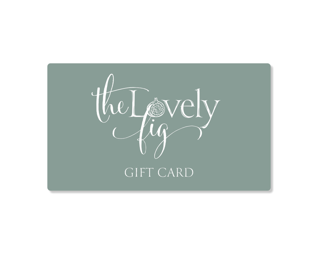The Lovely Fig Gift Card